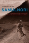 SamulNori : Contemporary Korean Drumming and the Rebirth of Itinerant Performance Culture - Book