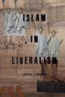 Islam in Liberalism - Book