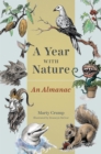 A Year with Nature : An Almanac - Book