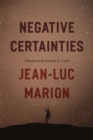 Negative Certainties - Book