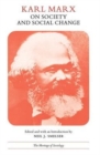 Karl Marx on Society and Social Change : With Selections by Friedrich Engels - Book