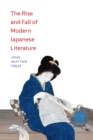 The Rise and Fall of Modern Japanese Literature - Book