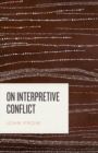 On Interpretive Conflict - Book