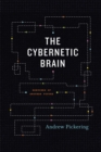 The Cybernetic Brain : Sketches of Another Future - Book