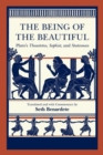 The Being of the Beautiful : Plato's Theaetetus, Sophist, and Statesman - Book