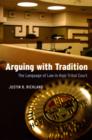 Arguing with Tradition : The Language of Law in Hopi Tribal Court - eBook