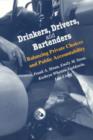 Drinkers, Drivers, and Bartenders : Balancing Private Choices and Public Accountability - Book