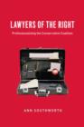Lawyers of the Right : Professionalizing the Conservative Coalition - eBook