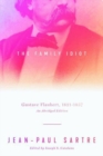 The Family Idiot : Gustave Flaubert, 1821-1857, An Abridged Edition - Book