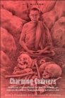Charming Cadavers : Horrific Figurations of the Feminine in Indian Buddhist Hagiographic Literature - Book