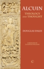 Alcuin : Theology and Thought - Book