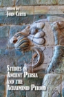 Studies in Ancient Persia and the Achaemenid Period - Book