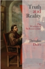 Truth and Reality : The Wisdom of St Bonaventure - Book