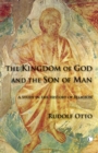 The Kingdom of God and the Son of Man : A Study in the History of Religion - eBook