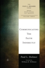Communicating the Faith Indirectly : Selected Sermons, Addresses, and Prayers - eBook