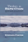 Theology as Repetition : John Macquarrie in Conversation - eBook
