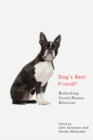 Dog's Best Friend? : Rethinking Canid-Human Relations - eBook