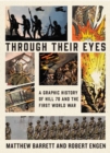 Through Their Eyes : A Graphic History of Hill 70 and Canada's First World War - eBook