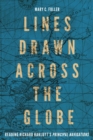 Lines Drawn across the Globe : Reading Richard Hakluyt’s “Principal Navigations” - Book