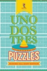 Uno, Dos, Tres Puzzles : Sudoku All Easy Edition - Book
