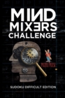 Mind Mixers Challenge : Sudoku Difficult Edition - Book