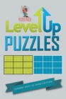Level Up Puzzles : Sudoku Easy To Hard Edition - Book