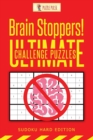 Brain Stoppers! Ultimate Challenge Puzzles : Sudoku Hard Edition - Book