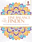 Eine Balance Zu Finden : Erwachsene Buchausgabe Mandala Malvorlagen - Book