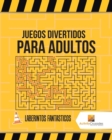 Juegos Divertidos Para Adultos : Laberintos Fantasticos - Book
