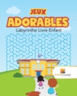 Jeux Adorables : Labyrinthe Livre Enfant - Book