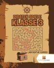 Piraten Spiele Klasse 3 : Labyrinthe Kinder - Book