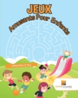 Jeux Amusants Pour Enfants : Labyrinthe 6 Ans - Book