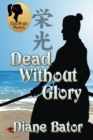 Dead Without Glory - Book