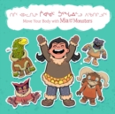 Move Your Body with Mia and the Monsters : Bilingual Inuktitut and English Edition - Book