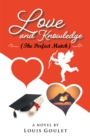 Love and Knowledge (The Perfect Match) - eBook