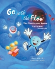 Go With the Flow : The Circulatory System - Book