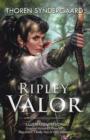 Ripley of Valor : Illustrated Version - Book