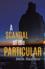 A Scandal of the Particular - Book