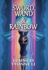 Sword, Wand & Rainbow - Book