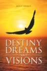Destiny Dreams and Visions - Book