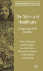 The State and Healthcare : Comparing OECD Countries - Book