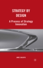 Strategy by Design : A Process of Strategy Innovation - eBook