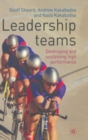 Leadership Teams : Developing and Sustaining High Performance - Book
