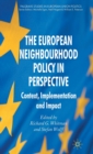 The European Neighbourhood Policy in Perspective : Context, Implementation and Impact - Book