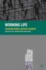 Working Life : Renewing Labour Process Analysis - Book