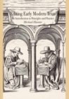 Editing Early Modern Texts : An Introduction to Principles and Practice - eBook