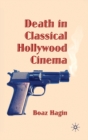 Death in Classical Hollywood Cinema - Book