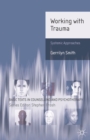 Working with Trauma : Systemic Approaches - Book