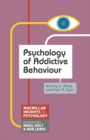 Psychology of Addictive Behaviour - Book