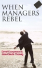 When Managers Rebel - Book